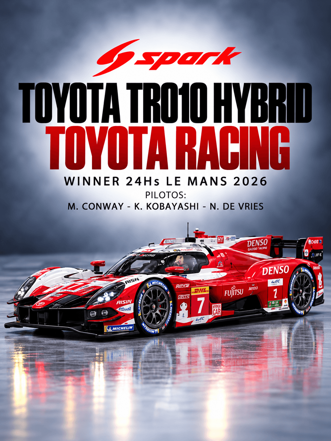 Toyota TR010 HYBRID TOYOTA RACING Winner 24Hs Le Mans 2026 1:64 Spark